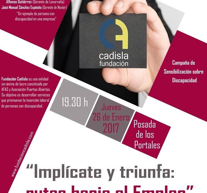 Fundación CADISLA organiza en Tomelloso la charla-coloquio “Implícate y triunfa : rutas hacia el empleo”